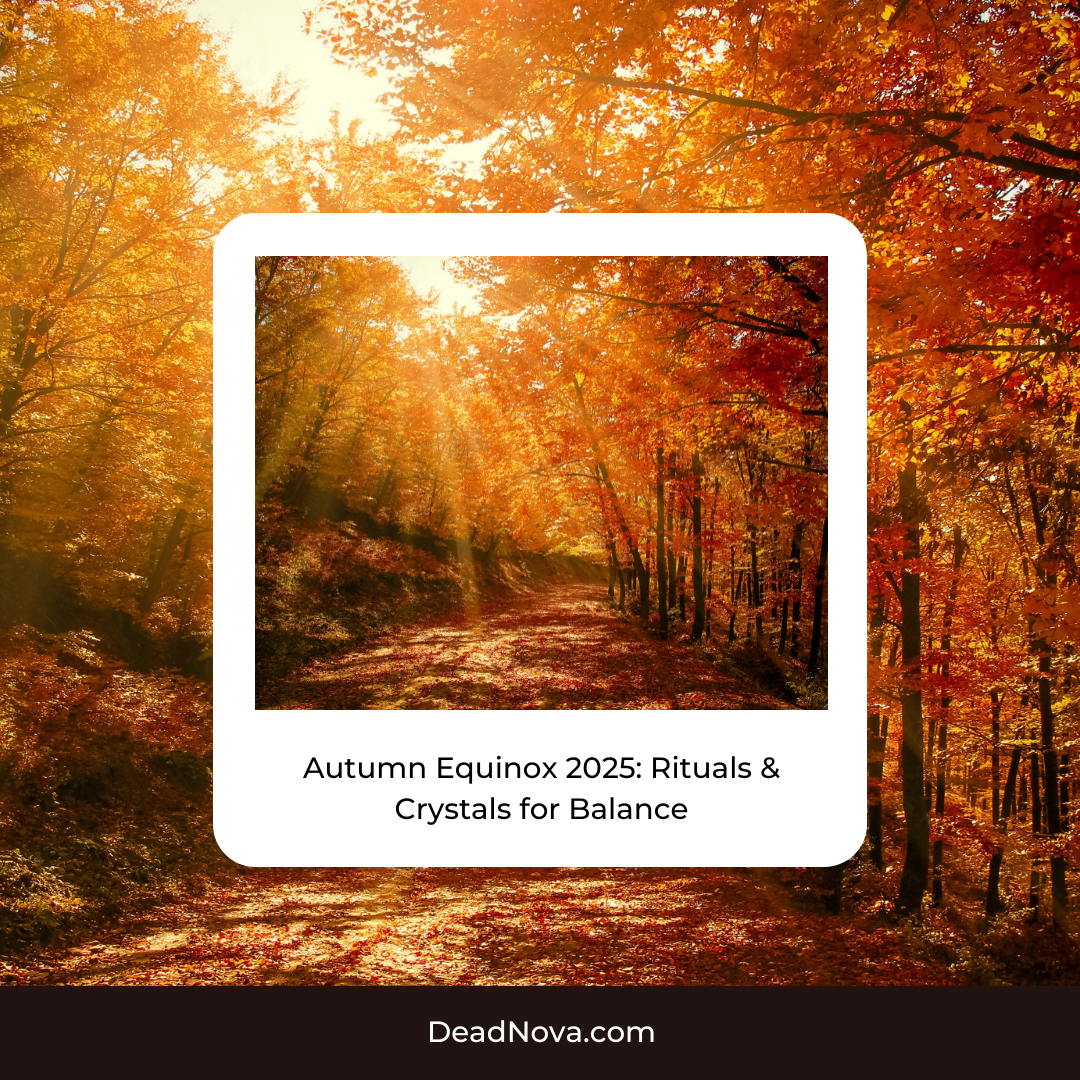 Autumn Equinox 2025 Rituals & Crystals for Balance