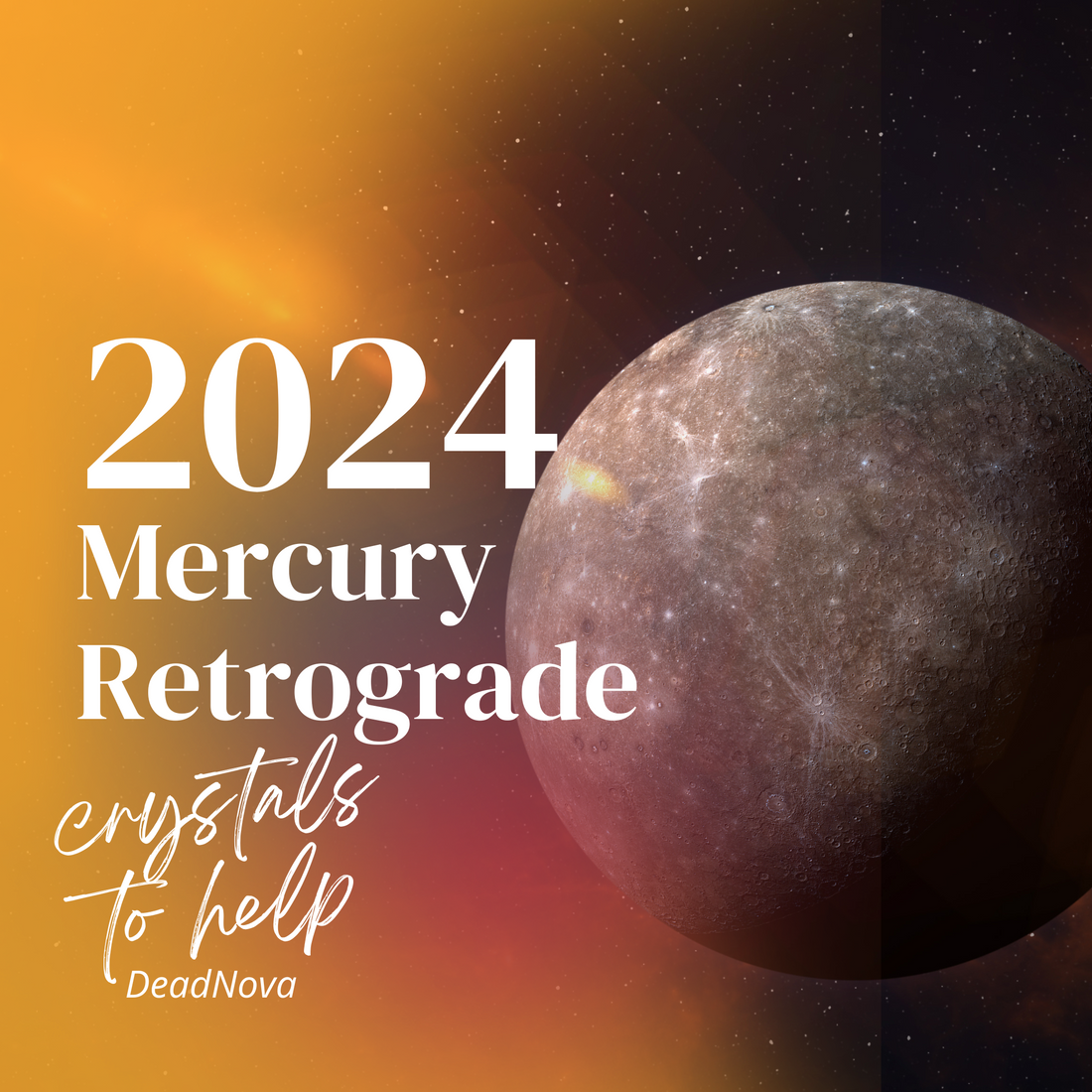 Mercury Retrograde 2024, deadnova, healing crystals, Amethyst, Clear Quartz, Black Tourmaline, crystal shop, energy balance, relationship healing, introspection, protection crystals