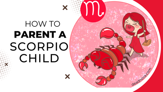 How to parent a Scorpio Child